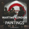 Wartime London in Paintings by Suzanne Bardgett, 9781912423118