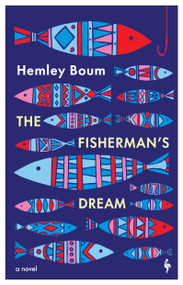The Fisherman's Dream by Hemley Boum, Alison Anderson, 9798889662150