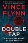 Double Tap (A Mitch Rapp Novel by Don Bentley) by Vince Flynn, Don Bentley, 9781668045916
