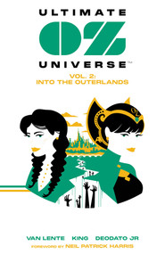 Ultimate OZ Universe Vol. 2: Into the Outerlands by Fred Van Lente, Larry King, Mike Deodato, Ive Svorcina, 9781953165640