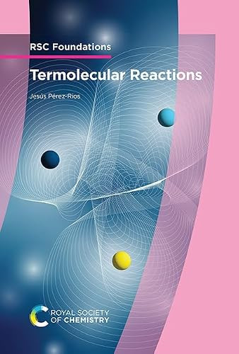 Termolecular Reactions by Jesús Pérez-Ríos, 9781837072309
