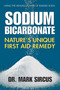 Sodium Bicarbonate (Nature's Unique First Aid Remedy) - 9780757005534 by Mark Sircus, 9780757005534