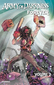 Army of Darkness Forever Vol. 2 by Tony Fleecs, Pop Mhan, 9781524125592