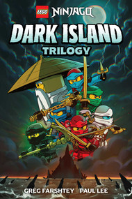 LEGO NINJAGO: Dark Island Trilogy by Greg Farshtey, Paul Lee, 9781534334267