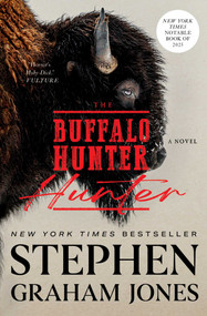 The Buffalo Hunter Hunter - 9781668075098 by Stephen Graham Jones