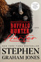 The Buffalo Hunter Hunter - 9781668075098 by Stephen Graham Jones