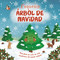 Pequeño Árbol De Navidad (Spanish Edition) by IglooBooks, Gisela Bohorquez, 9781805856214