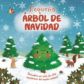 Pequeño Árbol De Navidad (Spanish Edition) by IglooBooks, Gisela Bohorquez, 9781805856214