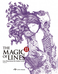 The Magic Of Lines II (Line Illustrations By Global Artists) by Zhu Guang, 9781908175731