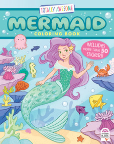 Totally Awesome Mermaid Coloring Book by Kat Uno, Cottage Door Press, 9798890195623