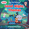 Thomas & Friends Good Night, Thomas by Hana Augustine, Cottage Door Press, 9798890194978