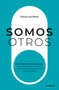 Somos otros / We are others (Spanish Edition) by Sergio Roitberg, 9798890988102