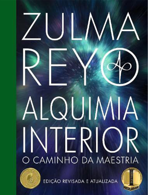 Alquimia Interior: O Caminho da Maestria (Edicao revisada e atualizada) (Portuguese Edition) by Zulma Reyo, 9781838469665