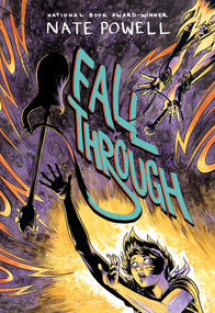 Fall Through (A Punk Music LGBTQ+ Love Story by National Book Award-Winning Graphic Novelist Nate Powell) - 9781419760839 by Nate Powell, 9781419760839