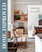 Home, Improved (Transform Your Rooms with Easy DIY) by Fariha Nasir, 9781419782480