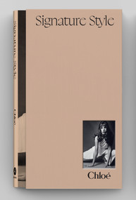 Chloé (Signature Style) by Judith Clark, Géraldine Julie-Sommier, 9781419782510