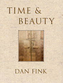 Time & Beauty (The Elements of Design) by Dan Fink, 9781419787195