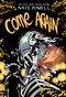 Come Again (An Ozark Horror Story by National Book Award-Winning Graphic Novelist Nate Powell) by Nate Powell, 9781419791635