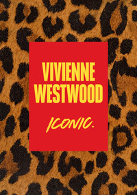 Vivienne Westwood (Iconic.) by Editors of Createur Magazine, 9781419792014
