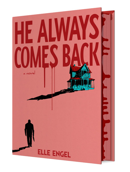 He Always Comes Back (A Novel) by Elle Engel, 9781419792694