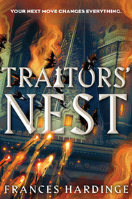 Traitors' Nest (A Novel) by Frances Hardinge, 9781419794148