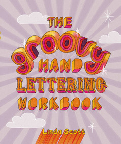 Groovy Hand Lettering by Linda Scott, 9781837761142