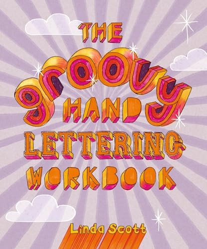 The Groovy Hand Lettering Workbook by Linda Scott, 9781837761142
