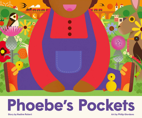 Phoebe's Pockets by Nadine Robert, Philip Giordano, 9781990252464