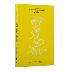 Where The Sun Keeps Shining by Lili, Noé, and Rami Mekdachi, 9791040126775