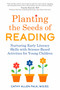 Planting the Seeds of Reading (Nurturing Early Literacy Skills with Science-Based Activities for Young Children) by Cathy Allen Falk, 9798893960549