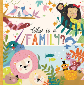 What Is a Family? - 9798893962420 by Annette Griffin, Nichola Cowdery, 9798893962420