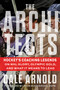 The Architects (Hockey's Coaching Legends on NHL Glory, Olympic Gold, and What It Means to Lead) by Dale Arnold, Dale Arnold, 9781637278598