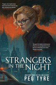 Strangers In The Night - 9781639511242 by Peg Tyre, Peg Tyre, 9781639511242