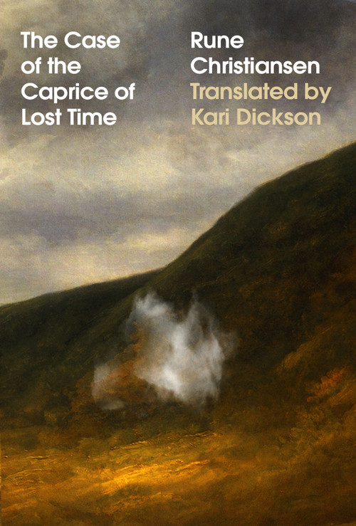 The Case of the Caprice of Lost Time by Rune Christiansen, Kari Dickson, 9781771669924