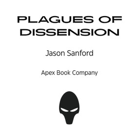 Plagues of Dissension by Jason Sanford, 9781955765466