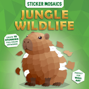 Paint by Sticker Book for Kids - Jungle Wildlife Safari Activity | Sticker by Number Animal Mosaic Art Pages | Ages 4-8 (Jungle Wildlife) by CrackBoom! Books, Doran Woo, Michael Beaupré, 9782898026911