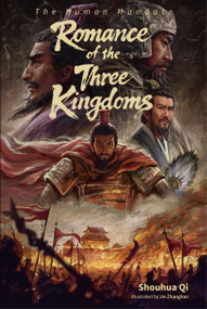 Romance of The Three Kingdoms (The Human Mandate) by Shouhua Qi, Shouhua Qi, 9781632880918