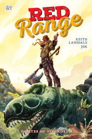 Red Range (Pirates of Fireworld) by Jok Jok, Keith Lansdale, 9781639512379