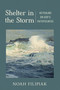 Shelter in the Storm (40 Psalms on God's Faithfulness) by Noah Filipiak, 9781640705265