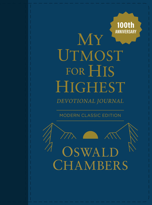 My Utmost for His Highest Devotional Journal (Modern Classic Edition) by Oswald Chambers, Macy Halford, 9781640705296