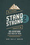 Stand Strong 2 (365 Devotions for Men by Men) by Our Daily Bread, 9781640705302