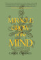 Miracle Grow of the Mind by Carol LaHines, 9781646037704