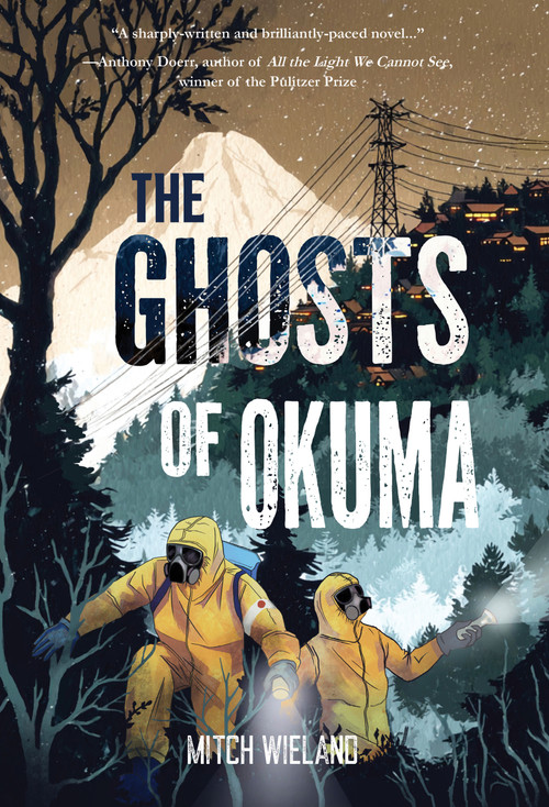 The Ghosts of Okuma: A Love Story by Mitch Wieland, 9781646037827