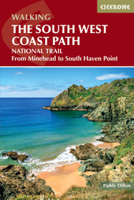 Walking the South West Coast Path (National Trail From Minehead to South Haven Point) - 9781786313164 by Paddy Dillon