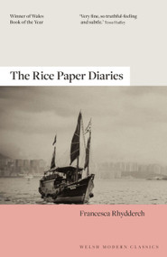 The Rice Paper Diaries by Francesca Rhydderch, 9781913830663