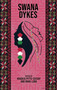 SWANA Dykes by Nikki Luna, Nikki Luna, Khadija Pitts-Ceesay, Khadija Pitts-Ceesay, 9781970841008