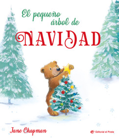 El pequeño árbol de Navidad / The Littlest Christmas Tree by Jane Chapman, 9788419898647