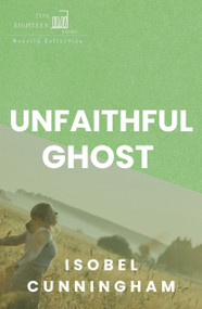 Unfaithful Ghost by Isobel Cunningham, 9798993351940