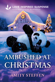 Ambushed at Christmas by Amity Steffen, 9781335919328