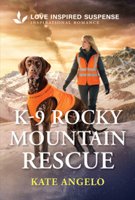 K-9 Rocky Mountain Rescue by Kate Angelo, 9781335919335